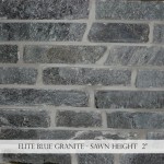 Elite Blue Granite 2" Sawn Height